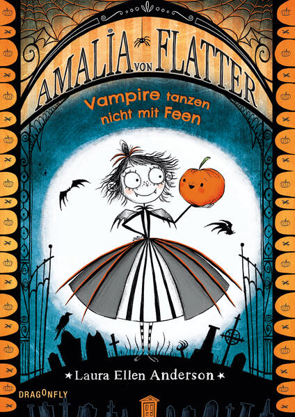 Image of Amalia von Flatter. Vampire tanzen nicht mit Feen (Band 1)