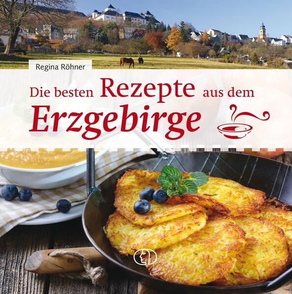 Image of Die besten Rezepte aus dem Erzgebirge