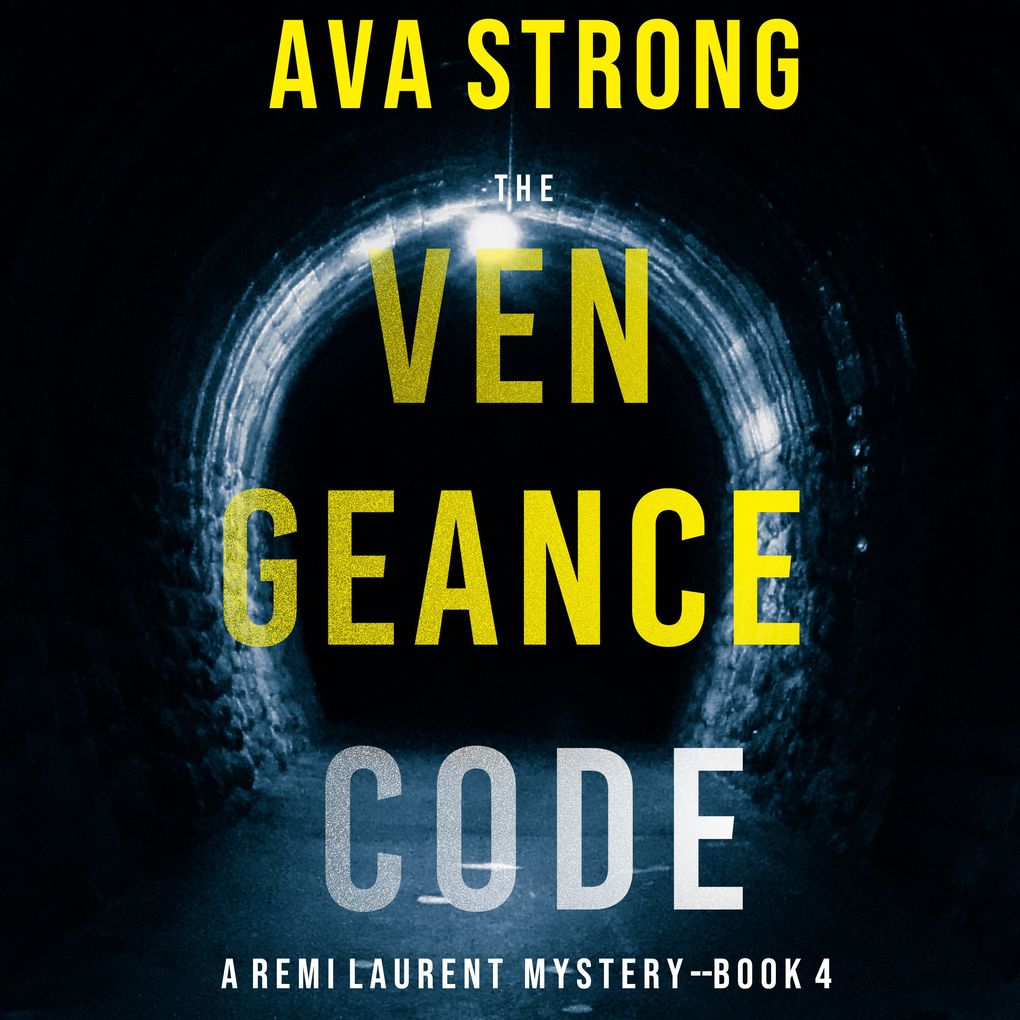 The Vengeance Code (A Remi Laurent FBI Suspense ThrillerBook 4)