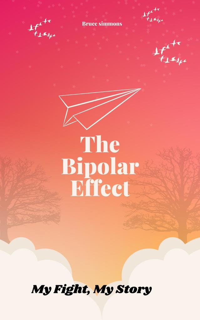 The Bipolar Effect