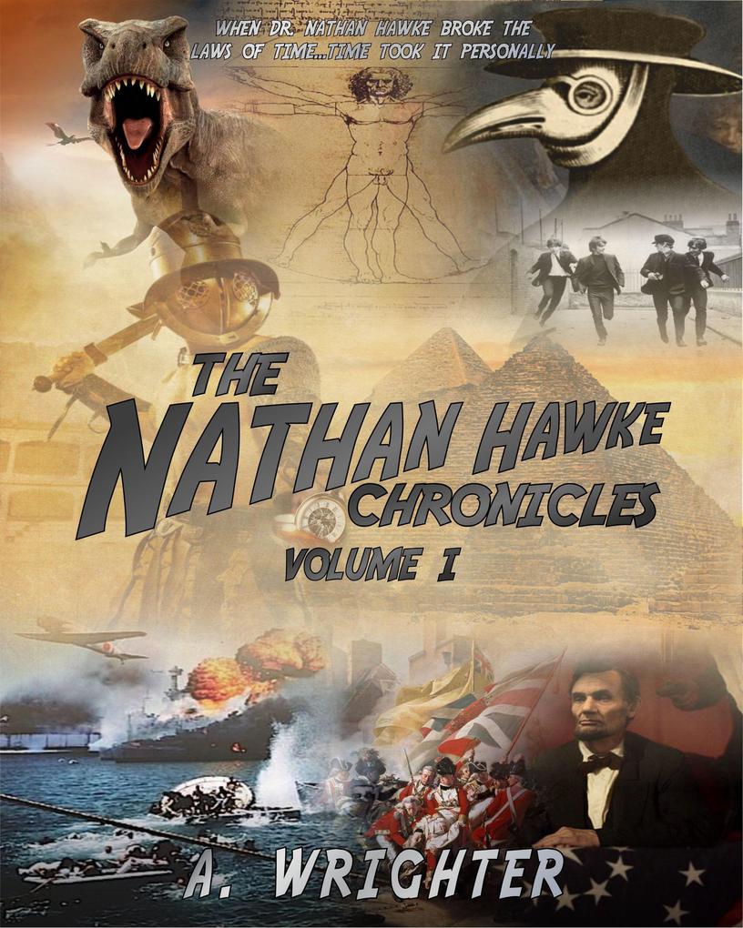 The Nathan Hawke Chronicles: Volume I