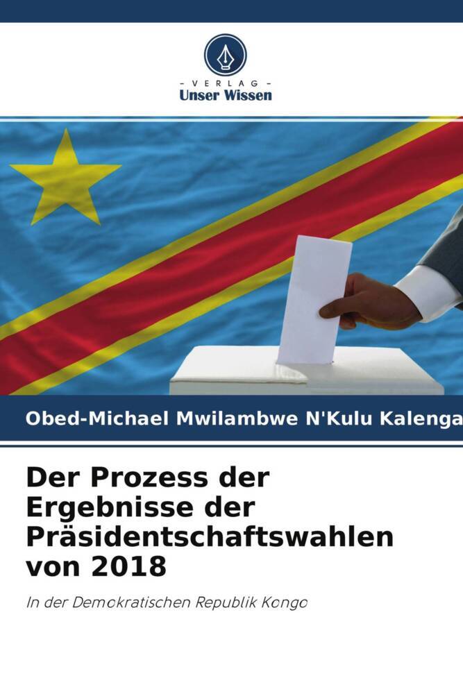 Der Prozess der Ergebnisse der Präsidentschaftswahlen von 2018