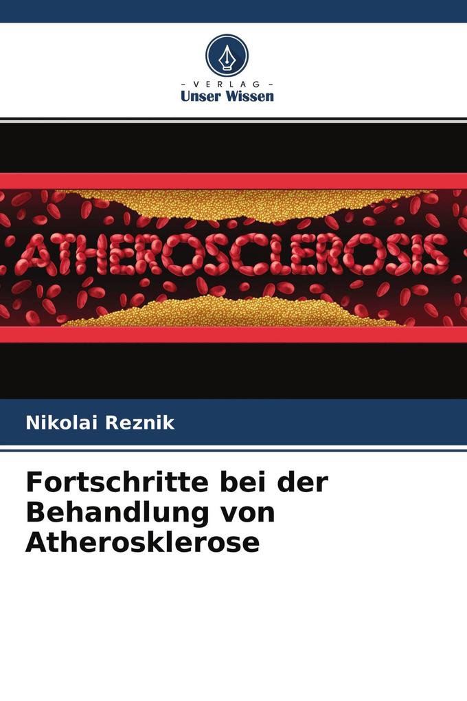 Fortschritte bei der Behandlung von Atherosklerose