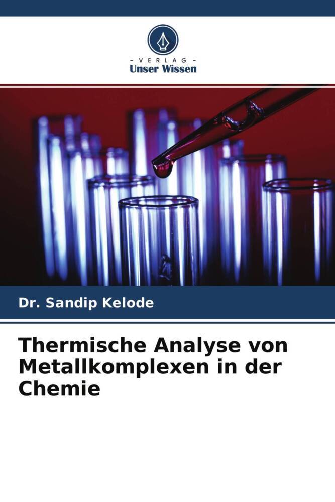 Thermische Analyse von Metallkomplexen in der Chemie