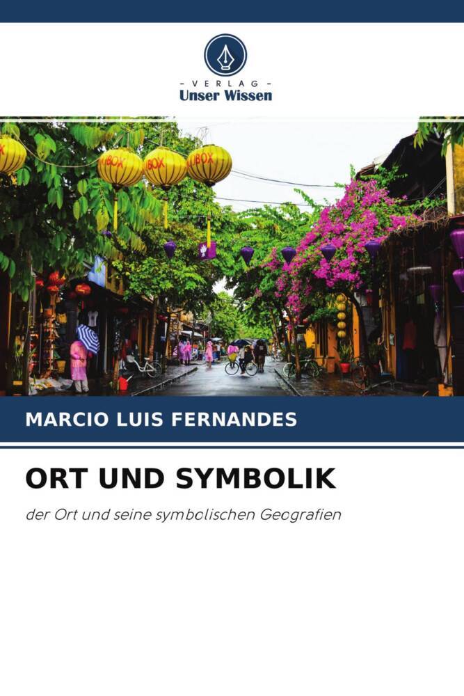 ORT UND SYMBOLIK