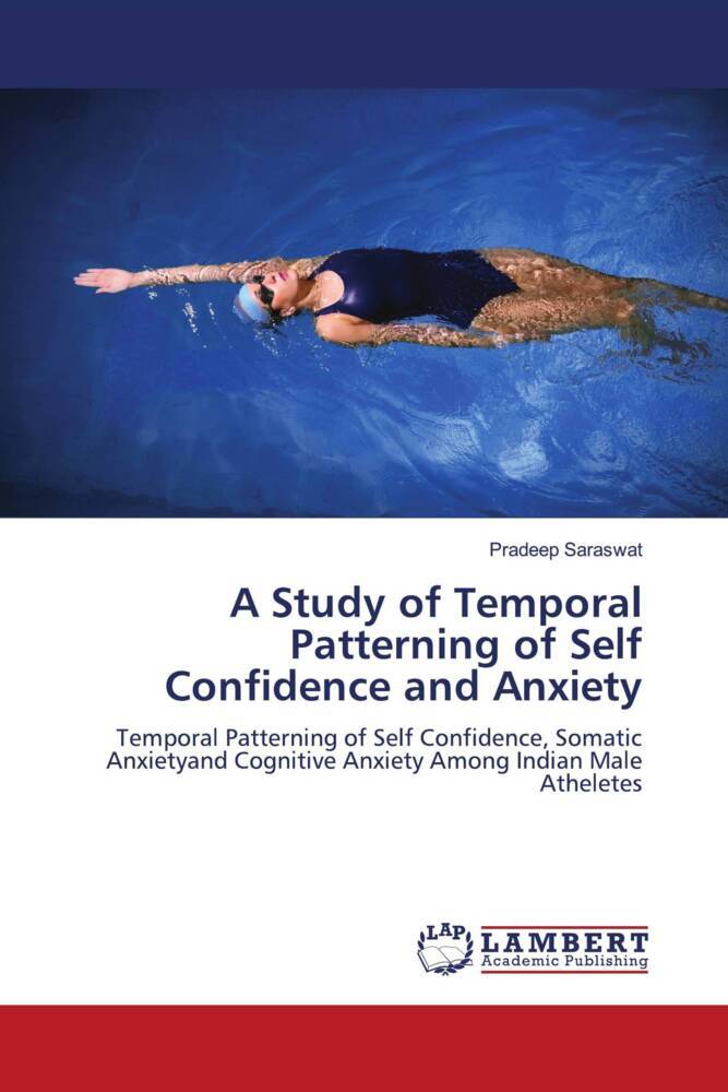 A Study of Temporal Patterning of Self Confidence and Anxiety
