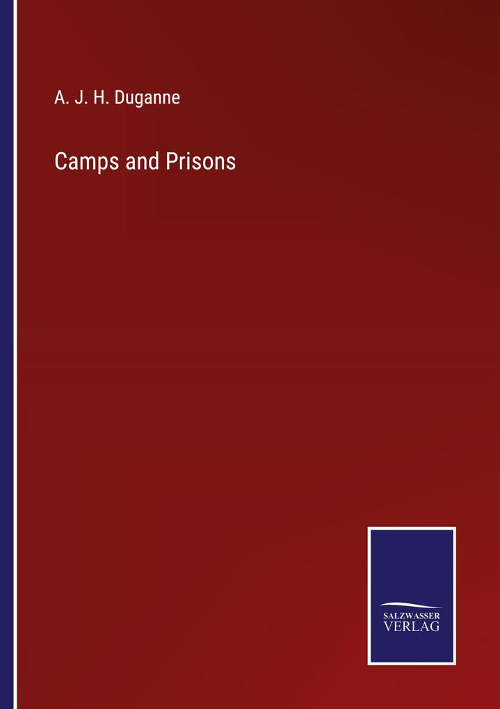 Camps and Prisons