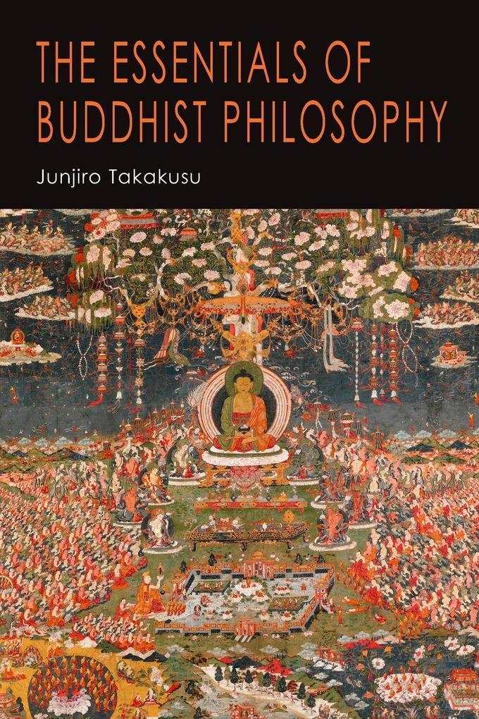 The Essentials of Buddhist Philosophy