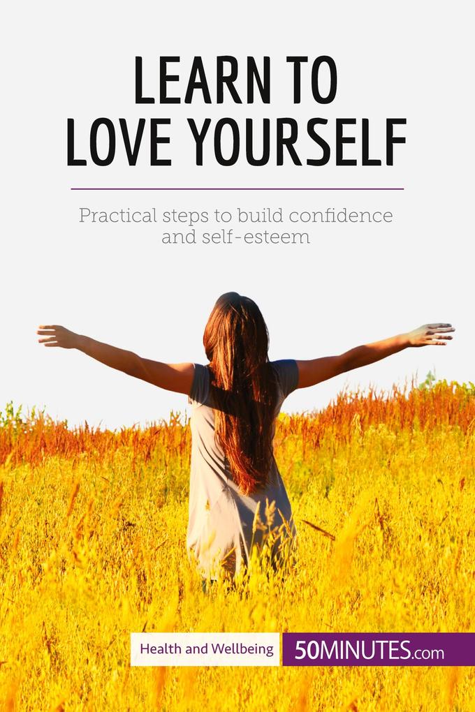 Learn to Love Yourself