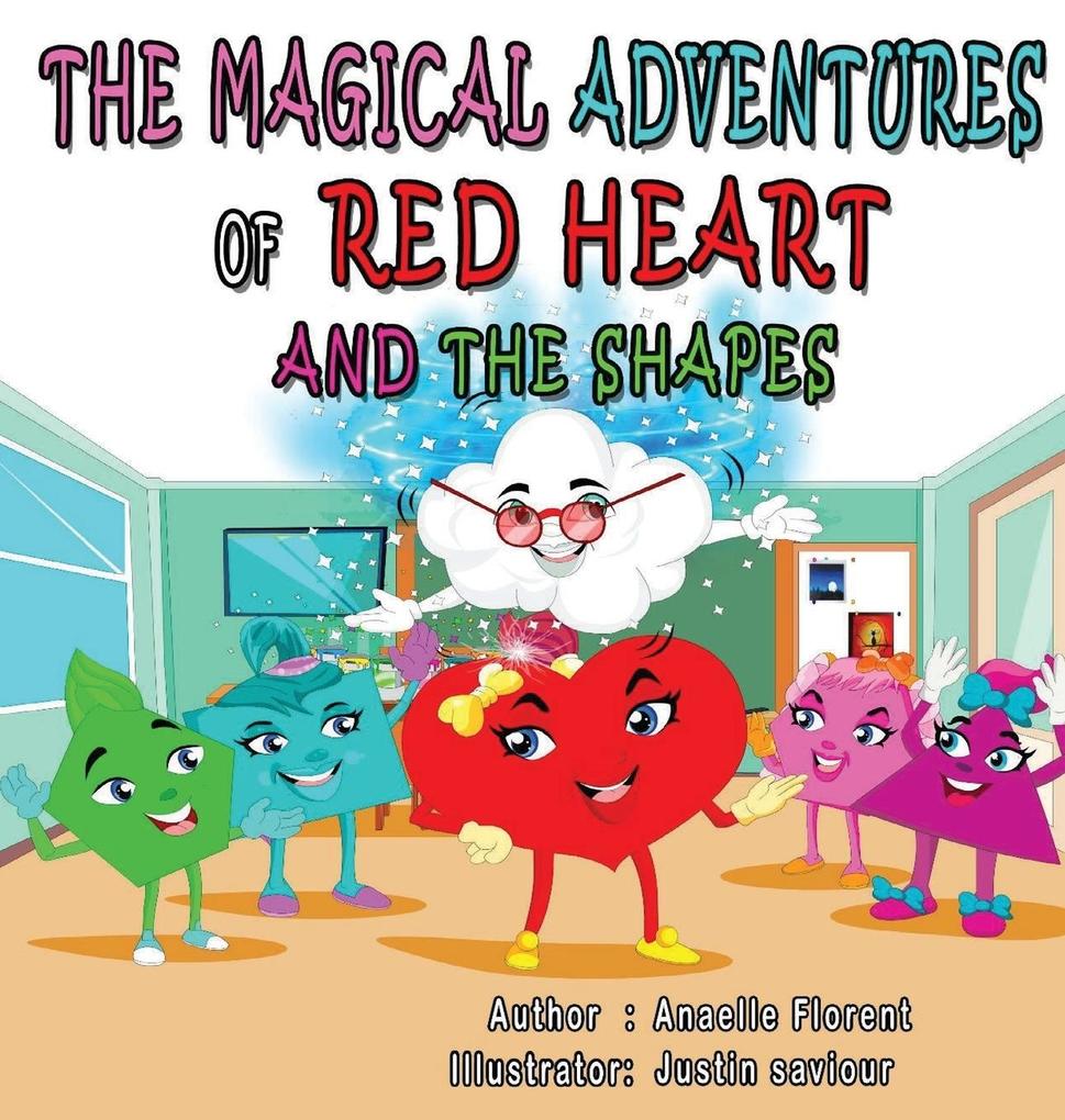 The Magical Adventures of Red Heart and the Shapes