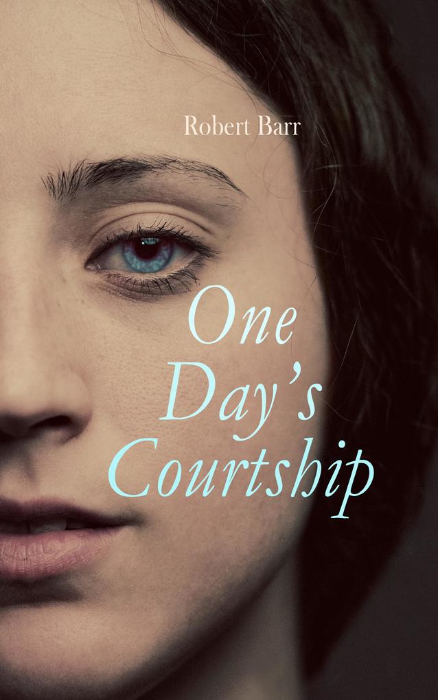 One Day‘s Courtship