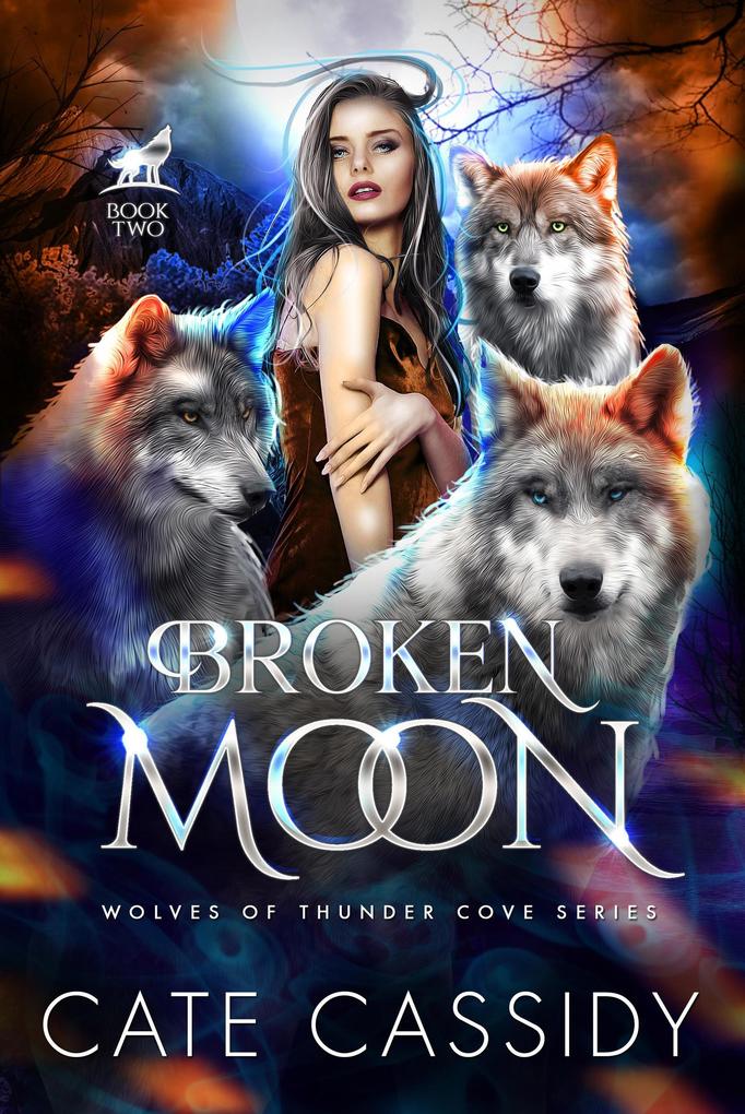 Broken Moon (The Wolves of Thunder Cove #2)