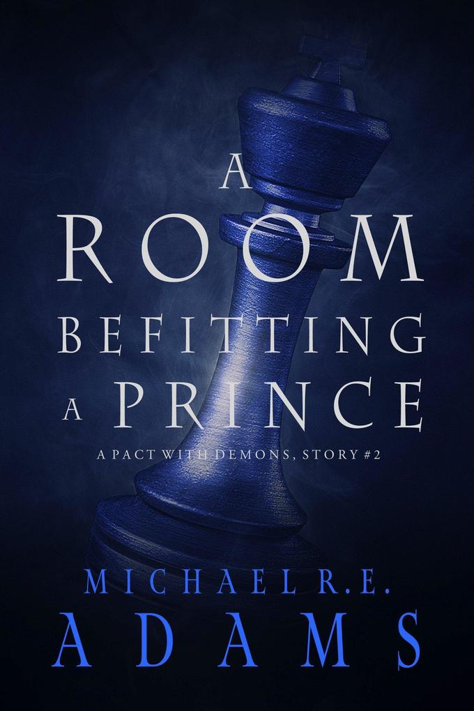 A Room Befitting a Prince (A Pact with Demons Story #2)