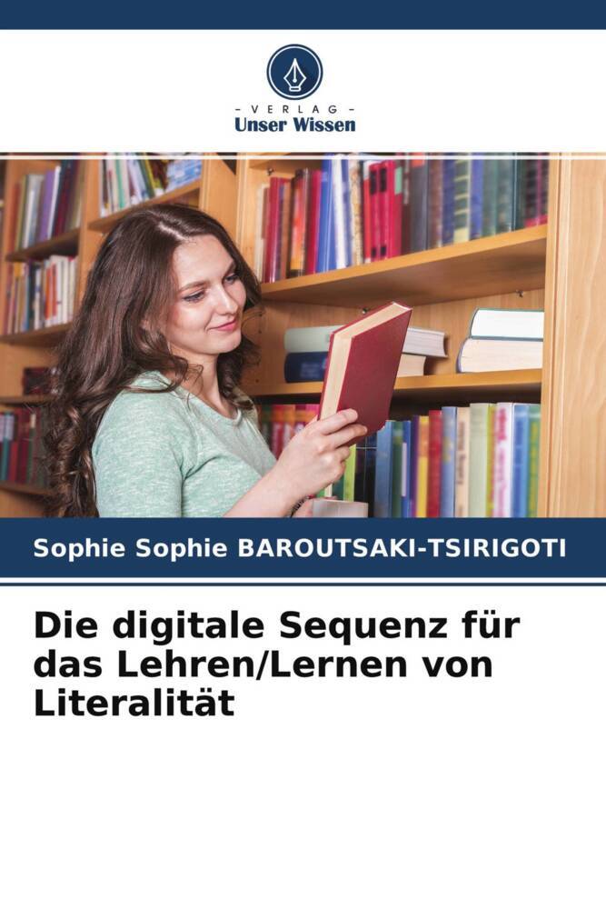 Die digitale Sequenz für das Lehren/Lernen von Literalität