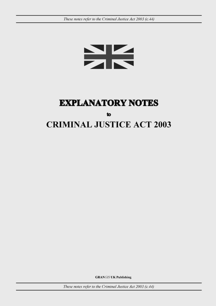 Explanatory Notes to Criminal Justice Act 2003