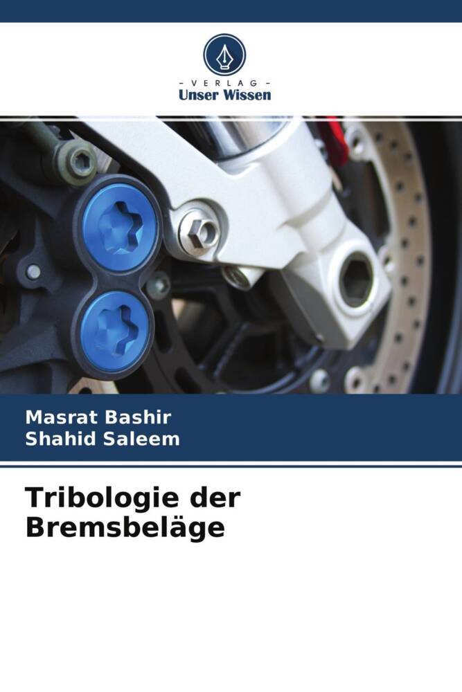 Tribologie der Bremsbeläge