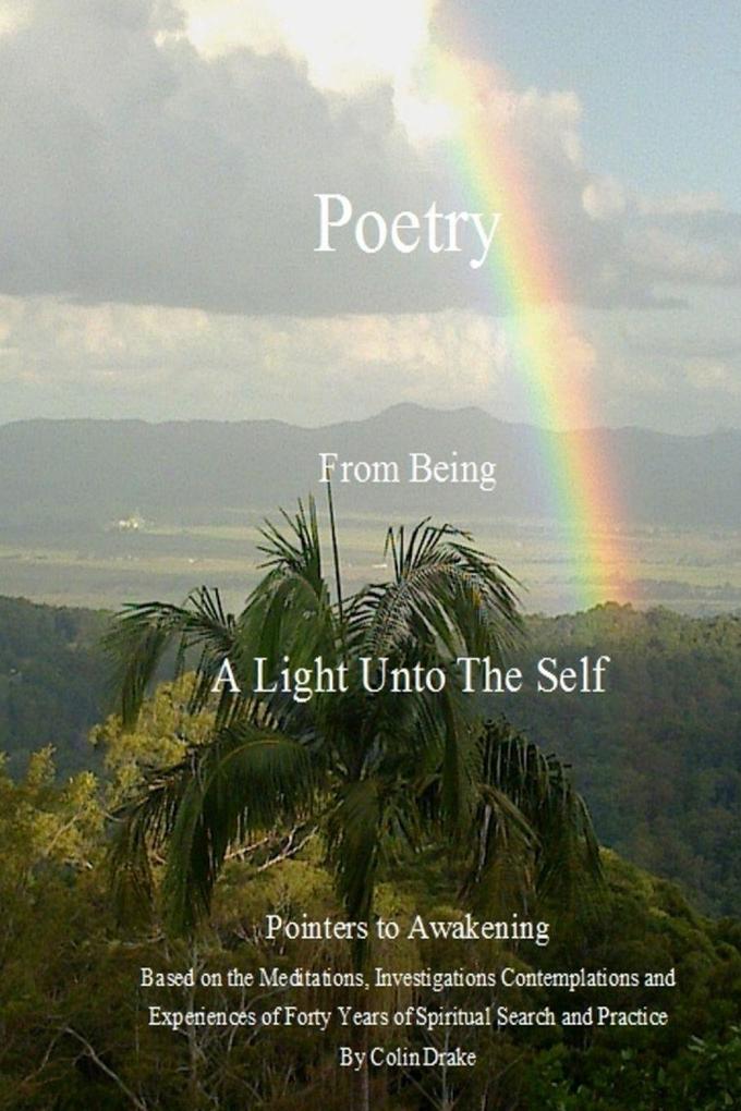Poetry From Being A Light Unto The Self