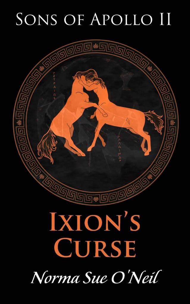 Ixion‘s Curse (Sons of  #2)