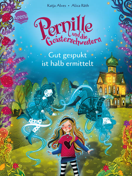 Image of Gut gespukt ist halb ermittelt / Pernille und die Geisterschwestern Bd.1