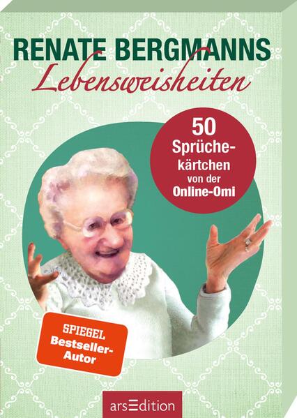 Renate Bergmanns Lebensweisheiten