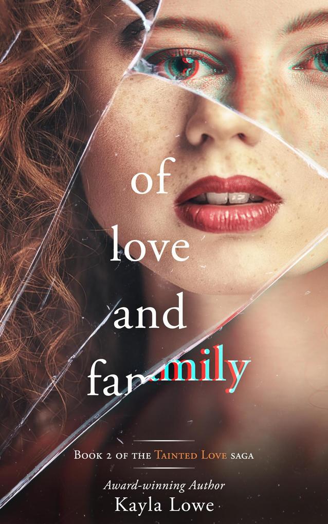 Of Love and Family: A Women‘s Fiction Story (Tainted Love Saga #2)