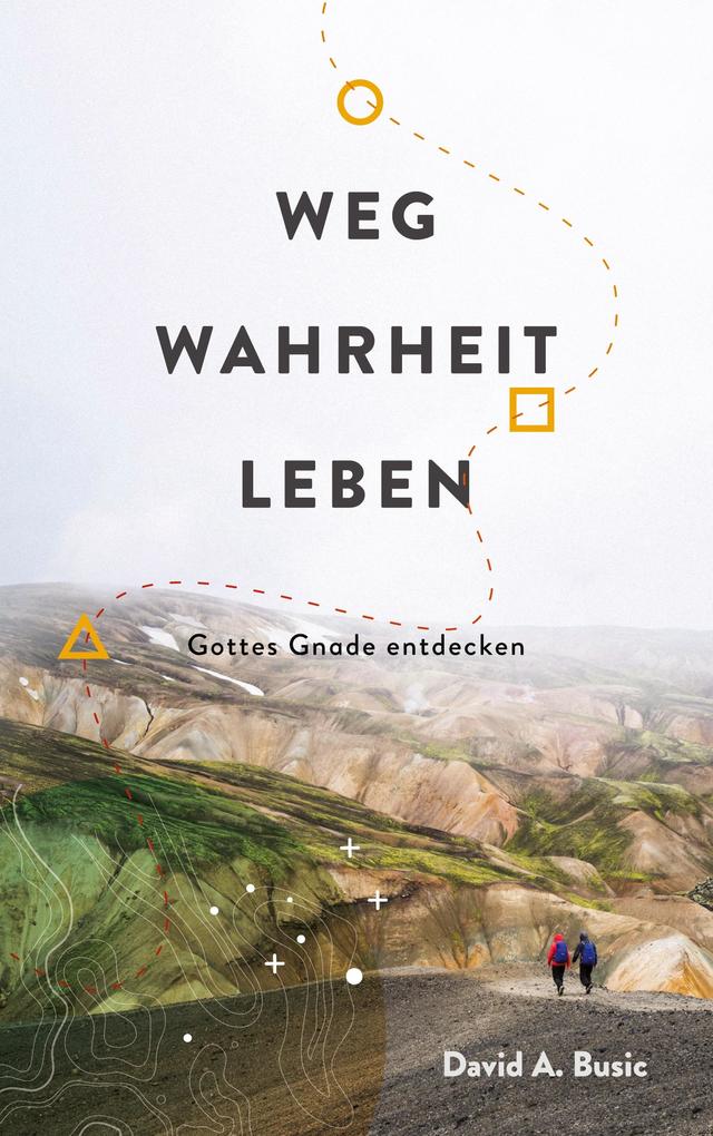Weg Wahrheit Leben