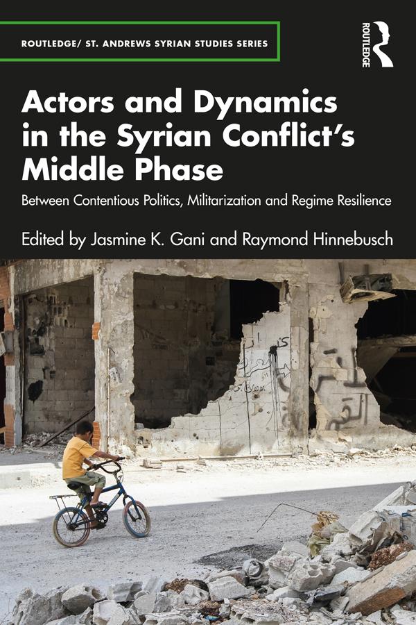 Actors and Dynamics in the Syrian Conflict‘s Middle Phase