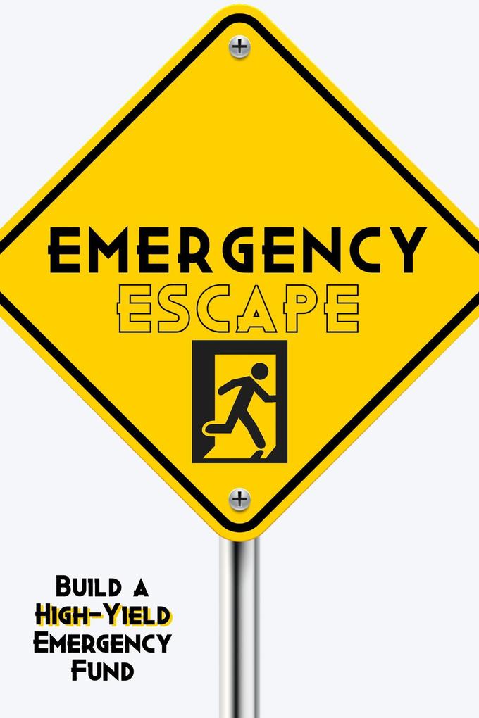 Emergency Escape: Build a High-Yield Emergency Fund (MFI Series1 #88)