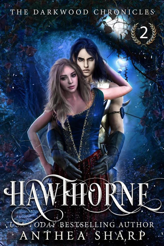Hawthorne (The Darkwood Chronicles #2)