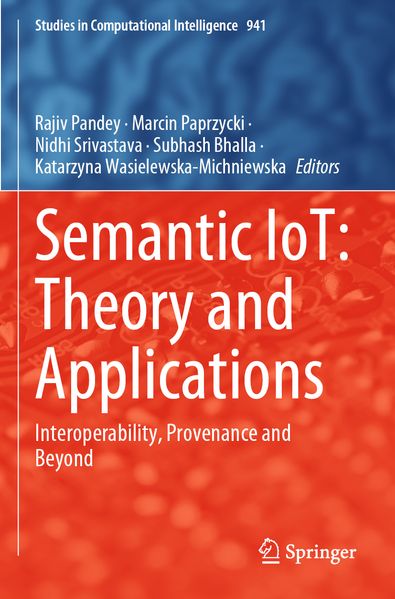 Semantic IoT: Theory and Applications