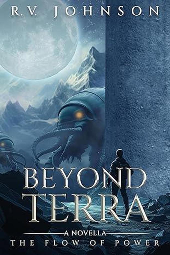 Beyond Terra (The Flow Of Power #1.5)