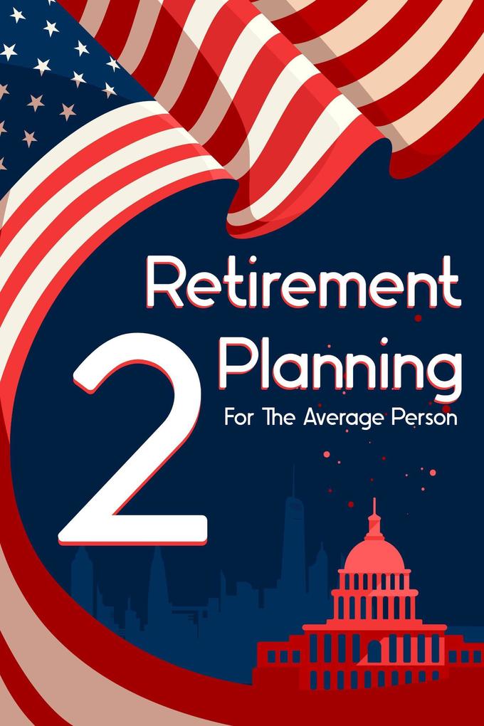 Retirement Planning for the Average Person 2 (MFI Series1 #89)