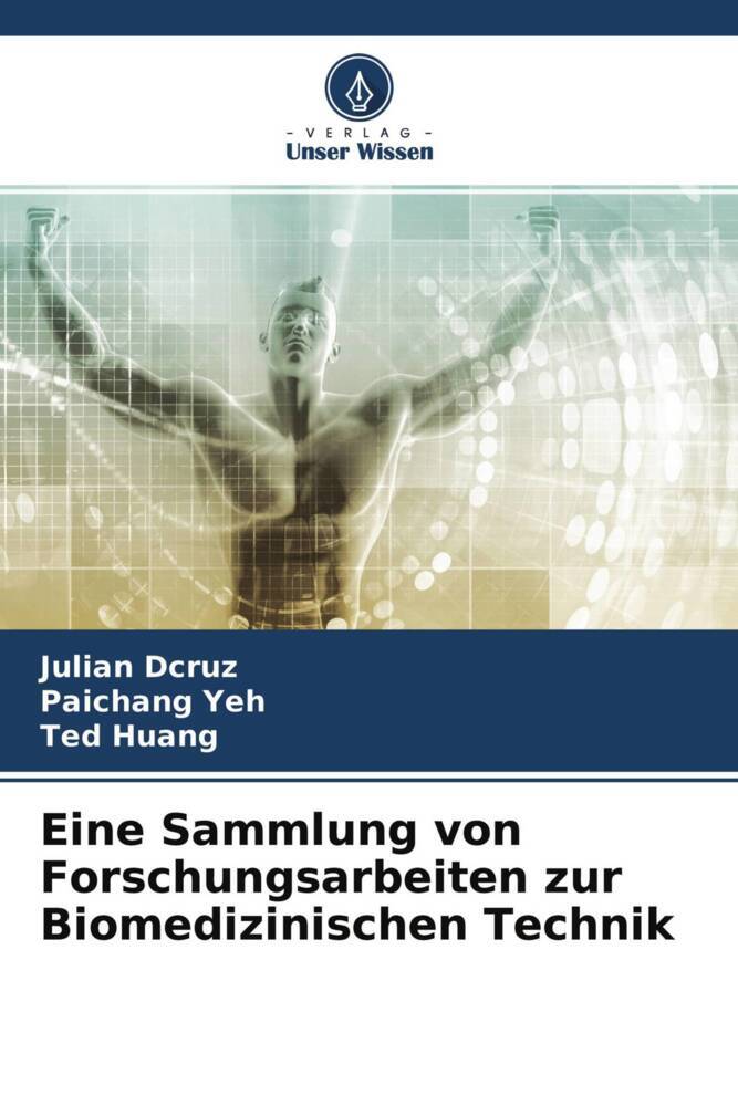 Eine Sammlung von Forschungsarbeiten zur Biomedizinischen Technik