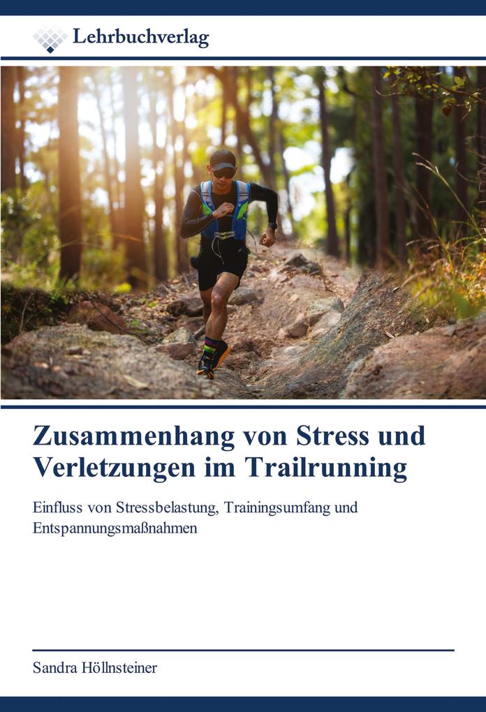 Zusammenhang von Stress und Verletzungen im Trailrunning