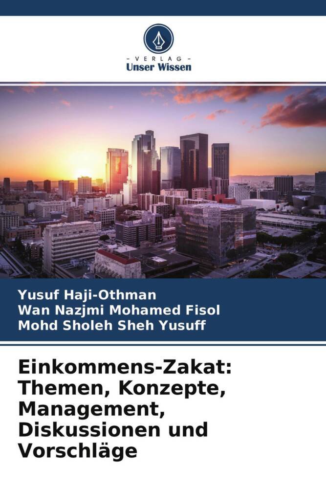 Einkommens-Zakat: Themen Konzepte Management Diskussionen und Vorschläge