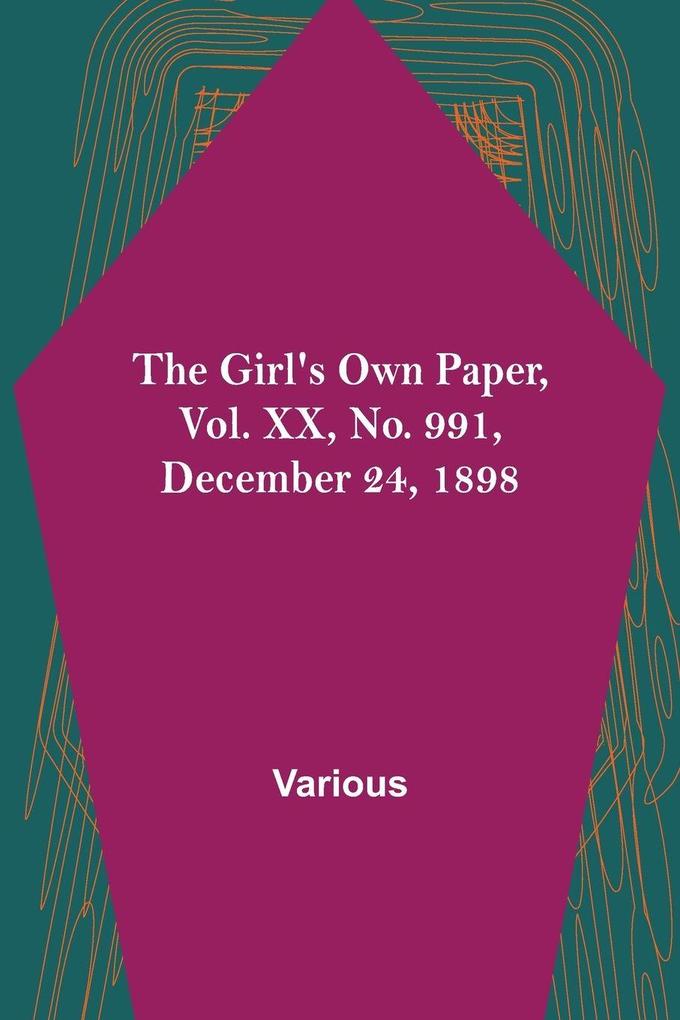 The Girl's Own Paper Vol. XX No. 991 December 24 1898