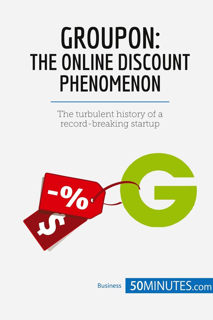 Groupon The Online Discount Phenomenon
