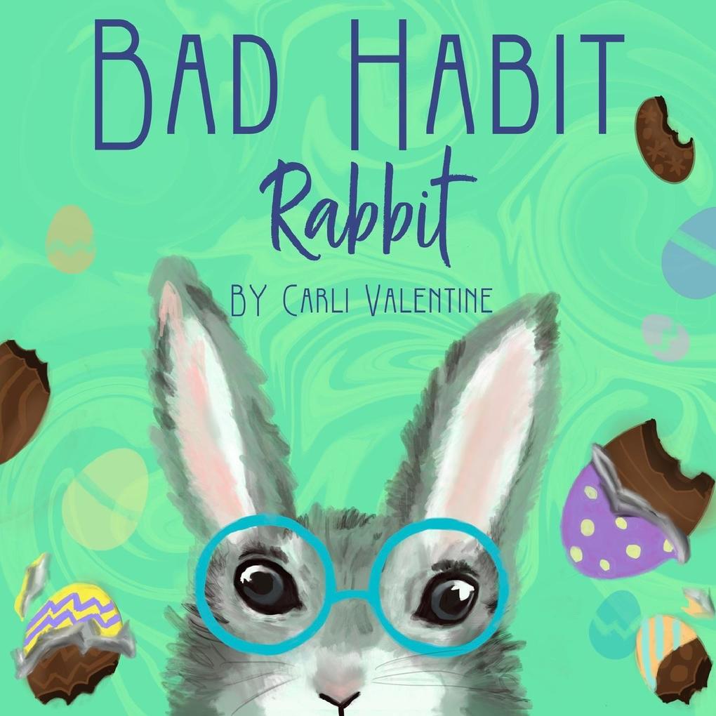 Bad Habit Rabbit