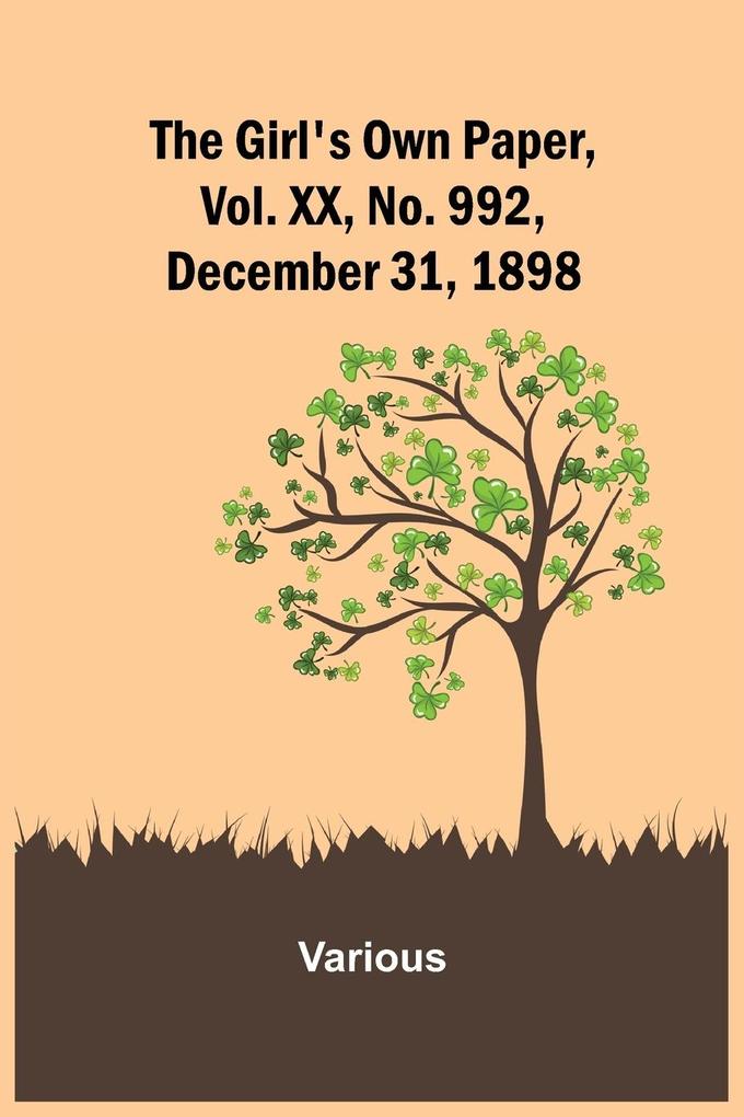 The Girl's Own Paper Vol. XX No. 992 December 31 1898