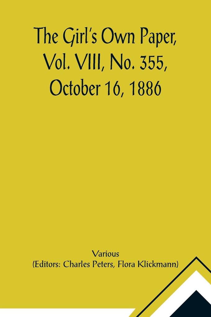 The Girl's Own Paper Vol. VIII No. 355 October 16 1886