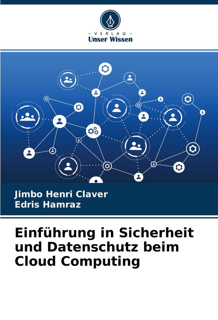 Einführung in Sicherheit und Datenschutz beim Cloud Computing