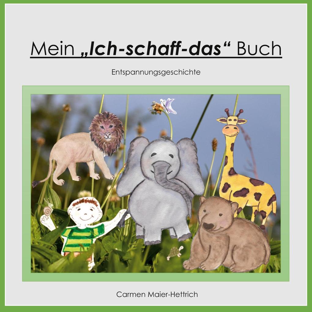 Mein 'Ich schaff das' Buch