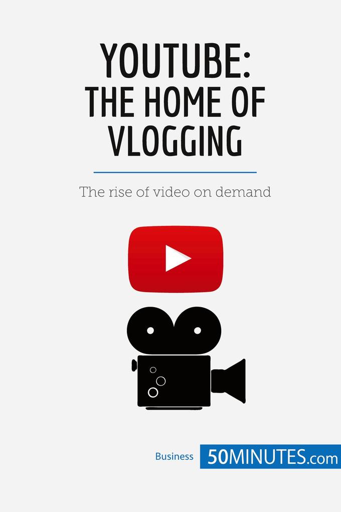 YouTube The Home of Vlogging
