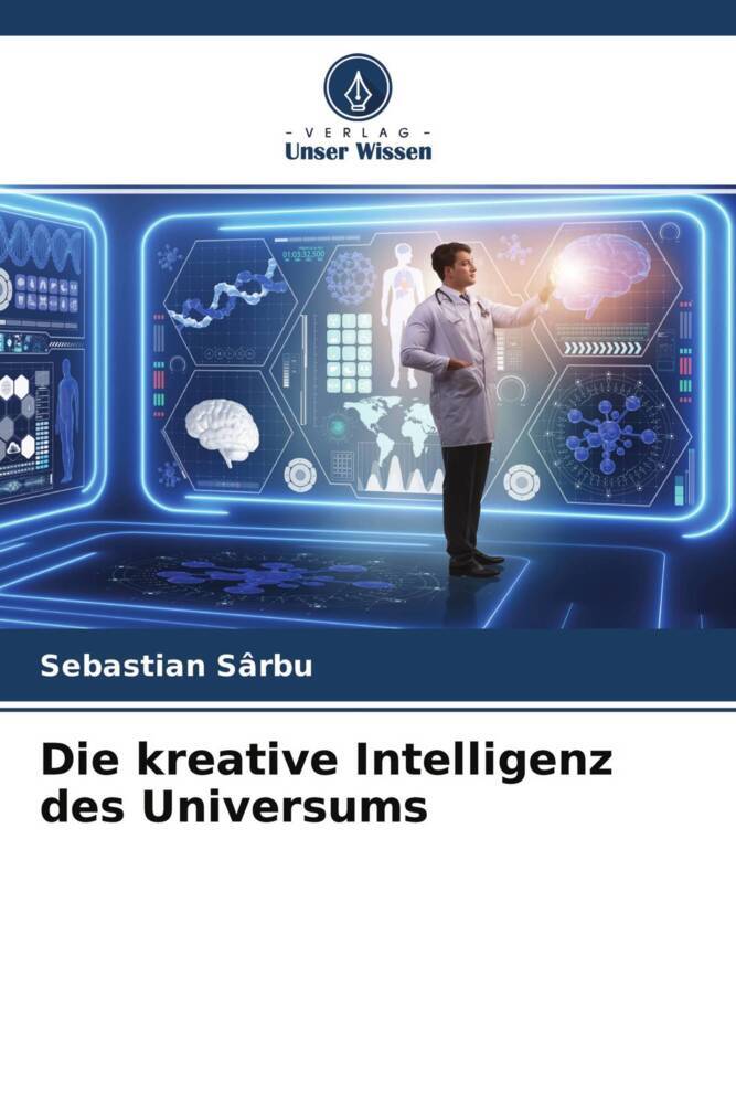 Die kreative Intelligenz des Universums