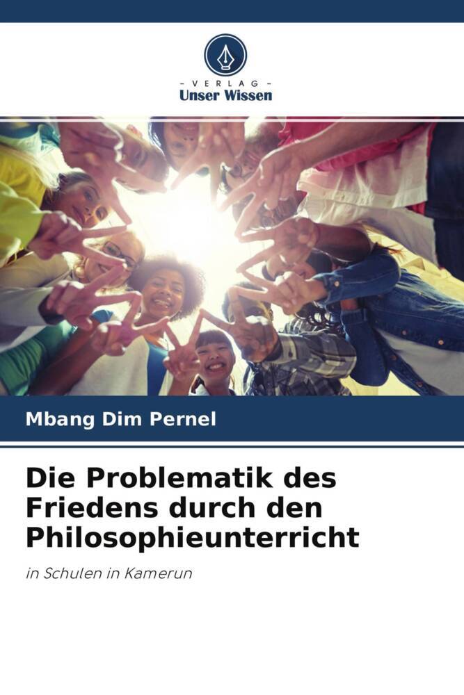 Die Problematik des Friedens durch den Philosophieunterricht