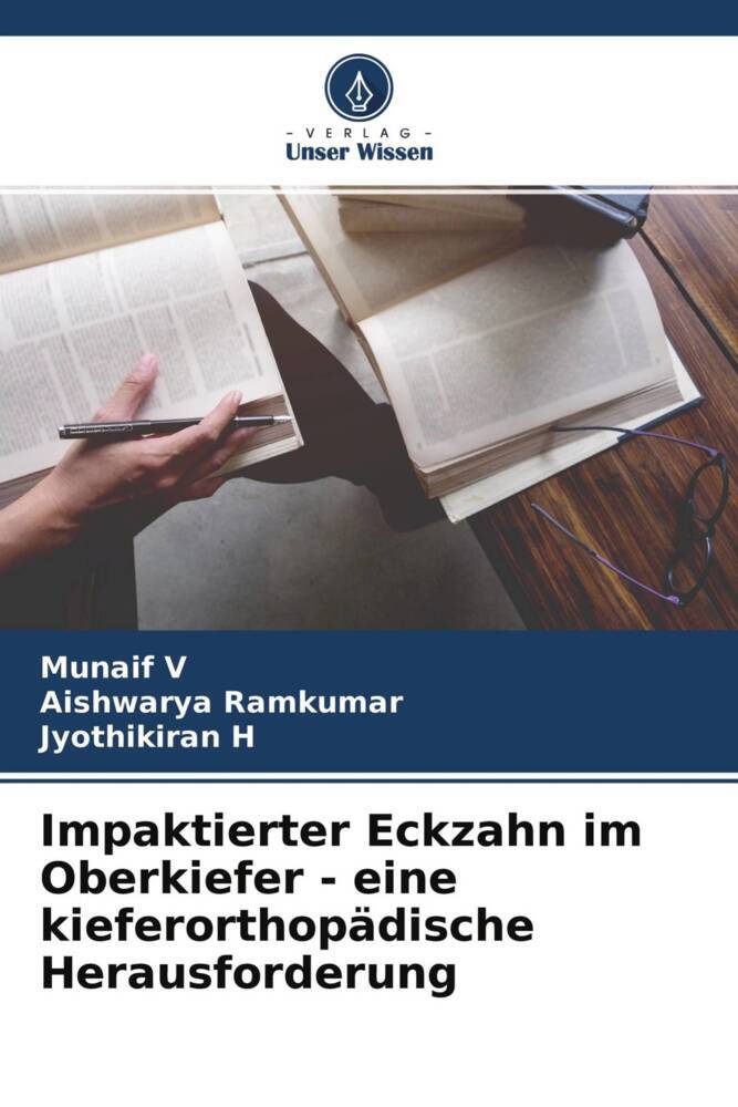 Impaktierter Eckzahn im Oberkiefer - eine kieferorthopädische Herausforderung