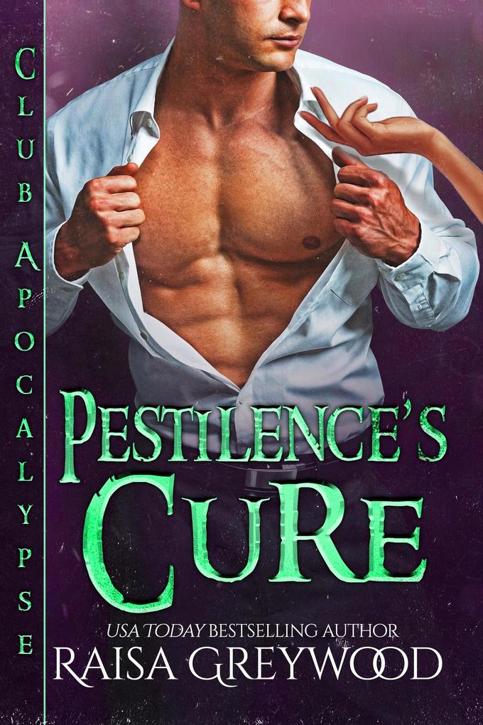 Pestilence‘s Cure (Club Apocalypse #2)