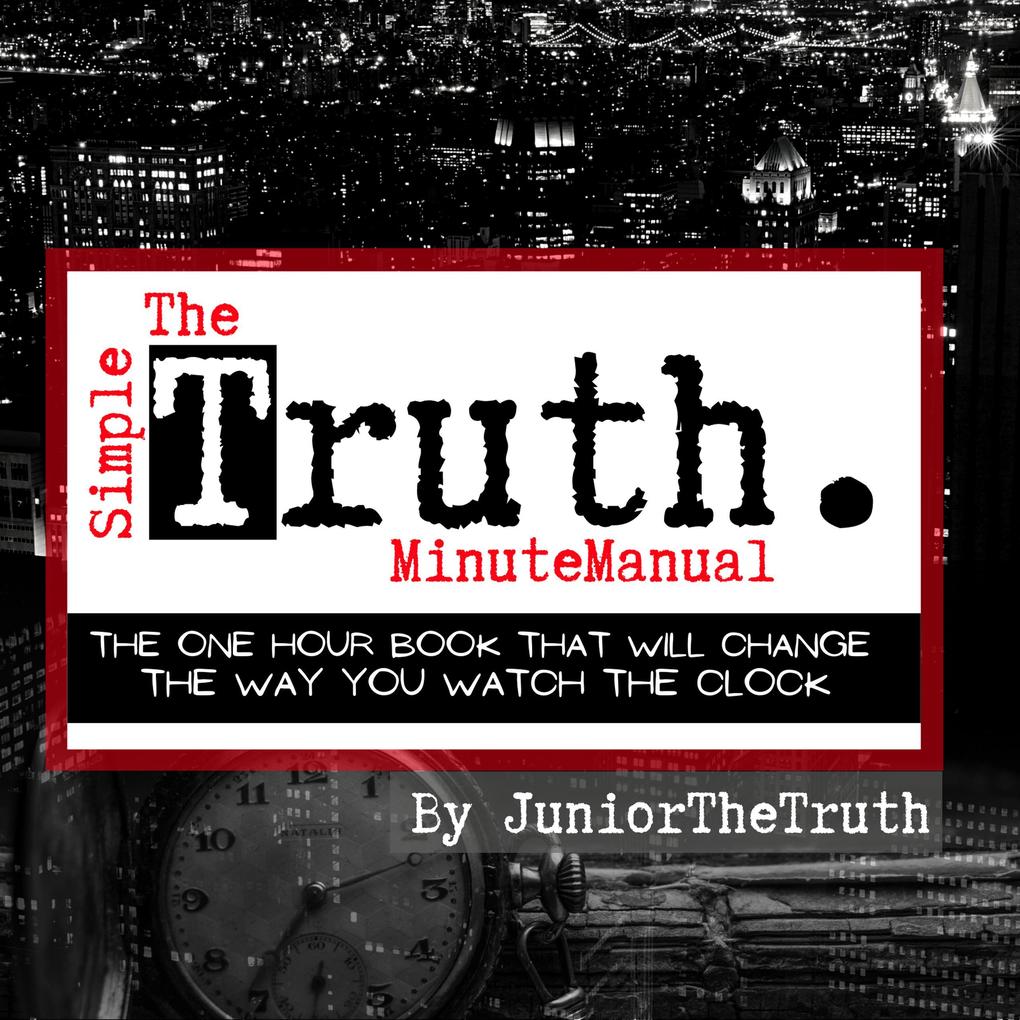 The Simple Truth Minute Manual