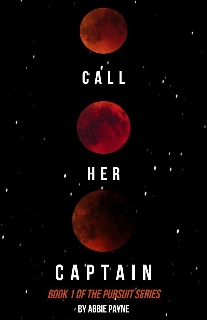 Call Her Captain (Pursuit #1)
