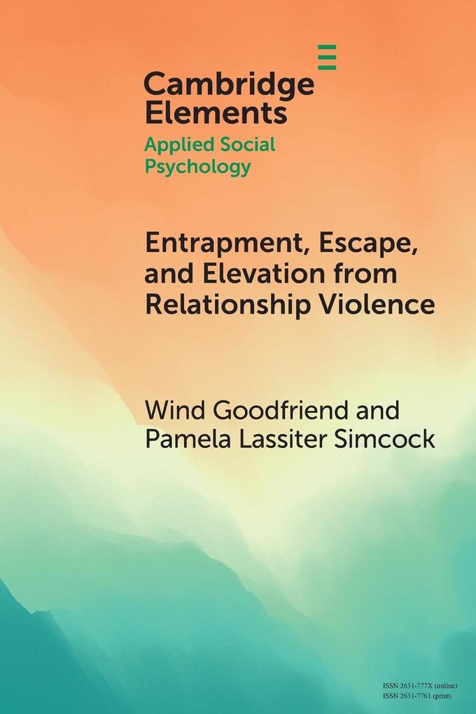 Entrapment Escape and Elevation from Relationship Violence